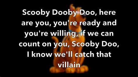 Find the lyrics of the theme song of Scooby Doo, a popular animated series about a group of teenagers who solve mysteries with their dog Scooby Doo. The lyrics are written by …